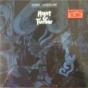 Hunt & Turner - Magic Landscape