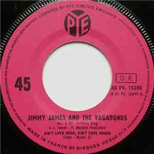 Jimmy James & The Vagabonds - Ain't Love Good, Ain't Love Proud / Don't Know What I'm Gonna Do