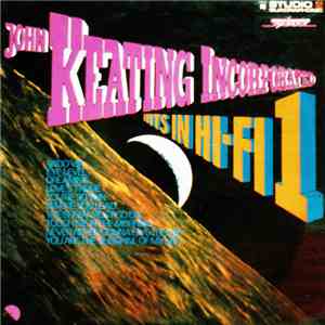 John Keating Incorporated - Hits In Hi-Fi 1