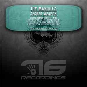 Joy Marquez - Secret Weapon