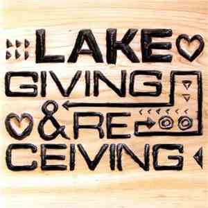 Lake - Giving & Receiving