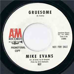 Mike Evans  - Gruesome / Nowhere Land