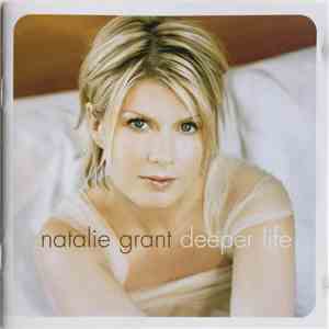 Natalie Grant - Deeper Life