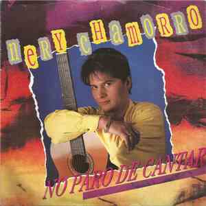 Nery Chamorro - No Paro de Cantar
