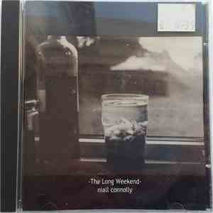 Niall Connolly - The Long Weekend