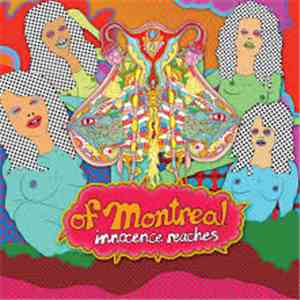 of Montreal - Innocence Reaches