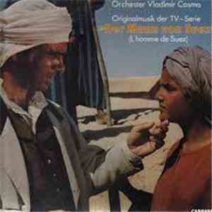Orchester Vladimir Cosma - Der Mann von Suez