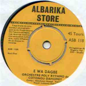 Orchestre Poly Rythmo de Cotonou Dahomey - E Wa Dagbe / Mahu Ma Won Mede