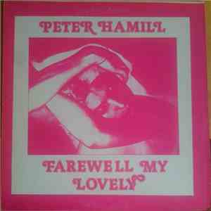 Peter Hamill - Farewell My Lovely