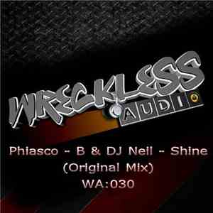 Phiasco-B & DJ Neil  - Shine