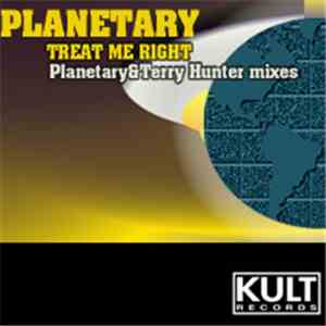 Planetary - Treat Me Right