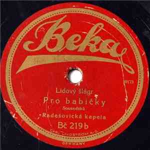 Radešovická Kapela - Pro Babičky / Na Štrachandě