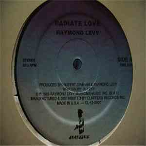 Raymond Levy - Radiate Love