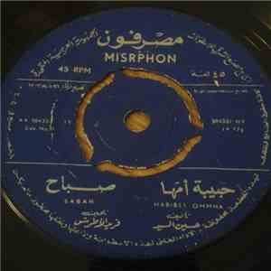 صباح = Sabah - حبيبة أمها = Habibet Ommha