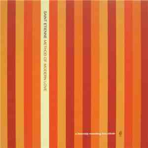Saint Etienne - Method Of Modern Love