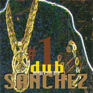 Sanchez - #1 Dub