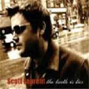 scott laurent - The Truth Is Lies