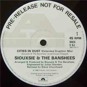 Siouxsie & The Banshees - Cities In Dust