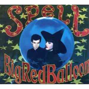 Spell - Big Red Balloon