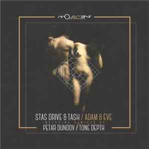 Stas Drive & Tash - Adam & Eve