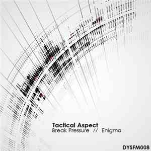 Tactical Aspect - Break Pressure / Enigma