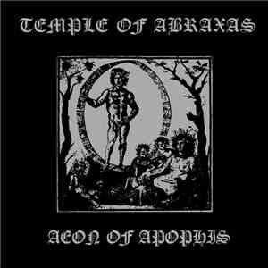 Temple Of Abraxas  - Aeon Of Apophis