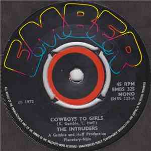 The Intruders - Cowboys To Girls