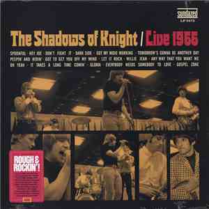 The Shadows Of Knight - Live 1966