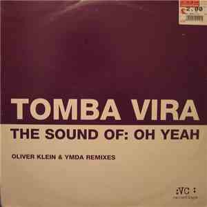 Tomba Vira - The Sound Of: Oh Yeah