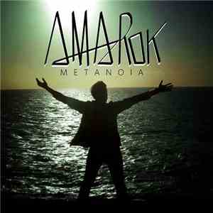 Amarok - Metanoia