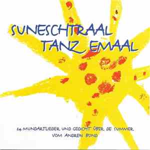 Andrew Bond - Suneschtraal Tanz Emaal