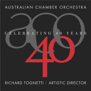 Australian Chamber Orchestra - Australian Chamber Orchestra – Celebrating 4 ...