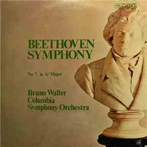 Beethoven, Bruno Walter, Columbia Symphony Orchestra - Symphony No. 7 In A ...