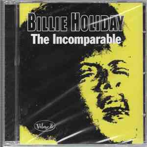 Billie Holiday - The Incomparable - Volume 2