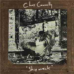 Chris Connelly - Shipwreck
