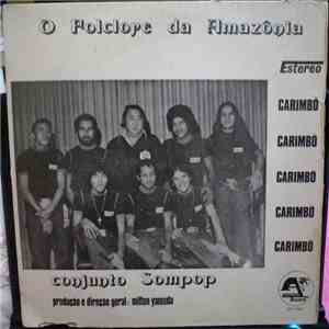 Conjunto Sompop - O Folclore da Amazonia