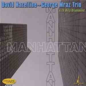 David Hazeltine~George Mraz Trio With Billy Drummond - Manhattan
