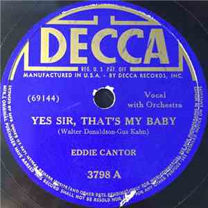 Eddie Cantor - Yes Sir, That's My Baby / Makin' Whoopee
