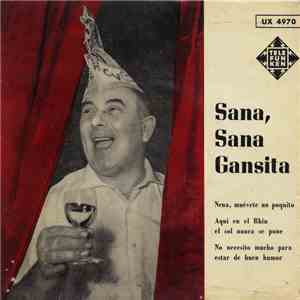 Ernst Neger, El Techista Cantor De Mainz - Sana, Sana Gansita (Heile, Heile ...