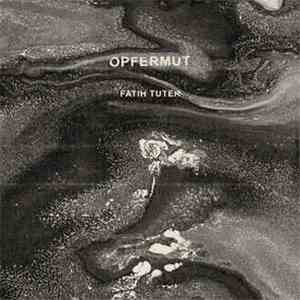 Fatih Tuter - Opfermut