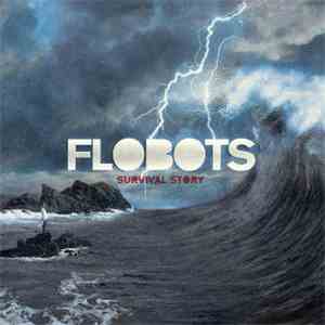 Flobots - Survival Story