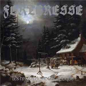 Forteresse - Les Hivers De Notre Époque