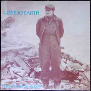 Gone To Earth  - Dogs Went Out The Window
