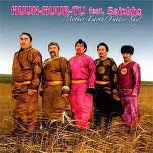 Huun-Huur-Tu Feat. Sainkho - Mother-Earth! Father-Sky!