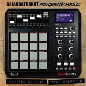 Jabba Tha Kut - Fingertip Music