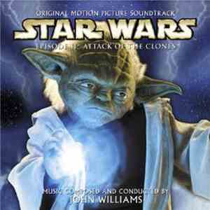 John Williams  - Star Wars Episode II: Attack Of The Clones
