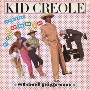 Kid Creole And The Coconuts - Stool Pigeon