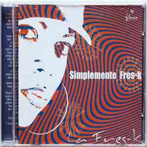 La Fres-k - Simplemente Fres-k