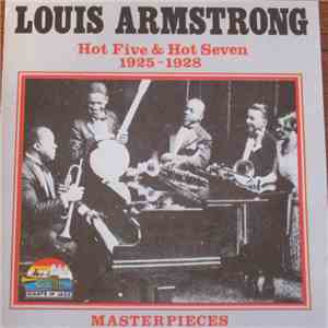 Louis Armstrong - Hot Five & Hot Seven 1925-1928