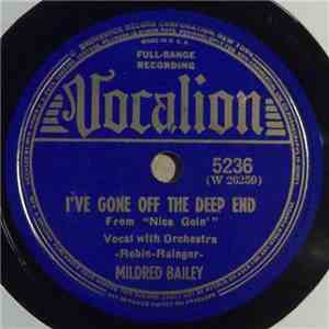Mildred Bailey - I've Gone Off The Deep End / I Shoulda Stood In Bed